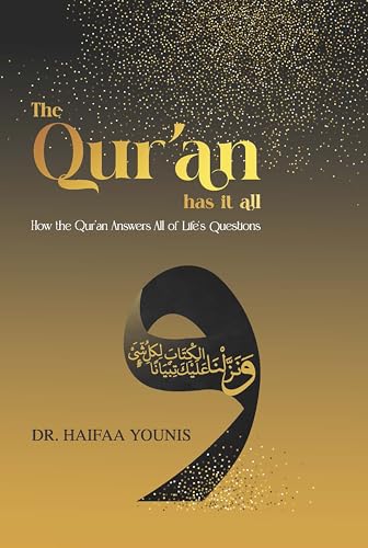 The Quran Has It All How The Quran Answers All Of Lifes Questions